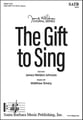 The Gift to Sing SATB choral sheet music cover